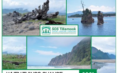 Looking Forward: SOS Tillamook 2021 Calendar Celebrates “When things change…”