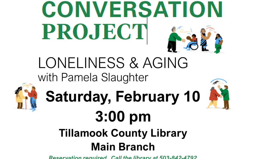 Loneliness and Aging Conversation Project